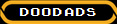 DOODADS